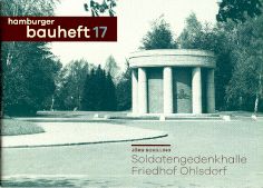 Schilling, Jörg:  Soldatengedenkhalle Friedhof Ohlsdorf